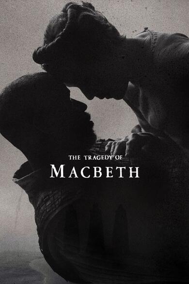 The Tragedy of Macbeth Poster (Source: themoviedb.org)