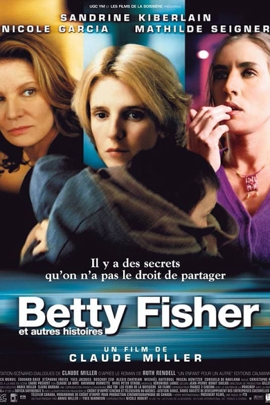 Betty Fisher et autres histoires Poster (Source: themoviedb.org)