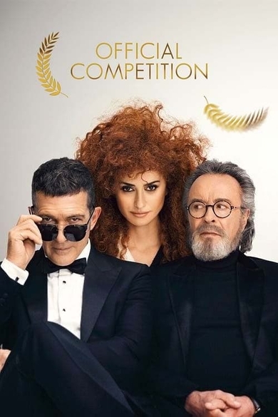 Competencia oficial Poster (Source: themoviedb.org)